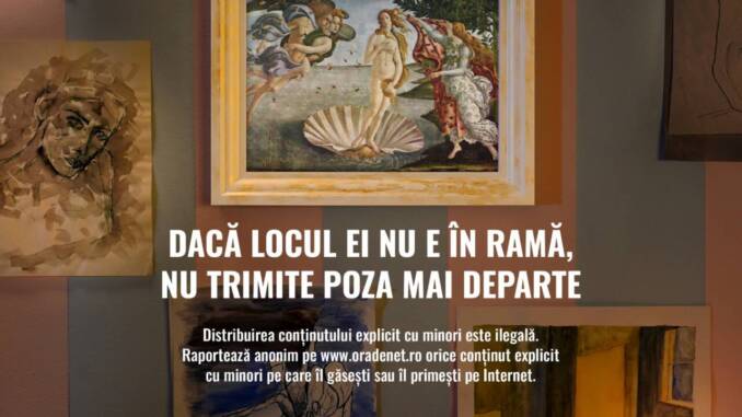 Salvați Copiii România: campanie „Dacă poza ei nu merită o ramă, nu o distribui mai departe” pentru protejarea adolescenților în mediul online Salvați Copiii România: campanie „Dacă poza ei nu merită o ramă, nu o distribui mai departe” pentru protejarea adolescenților în mediul online
