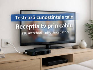 Test Recepția TV prin cablu: testează-ți cunoștințele în 10 întrebări despre semnal și depanare