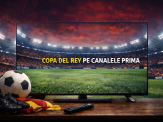 Grupul Prima preia drepturile pentru cupa Spaniei: meciuri pe Prima TV, Prima Sport și PrimaPlay